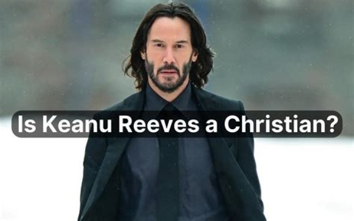 Keanu Reeves: Exploring His Christian Faith