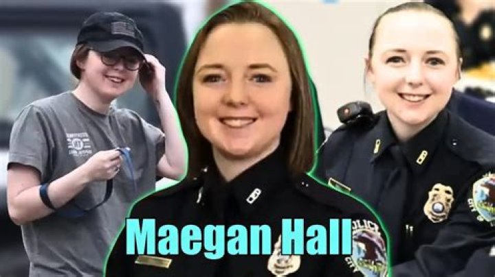 The Megan Hall Cop Case